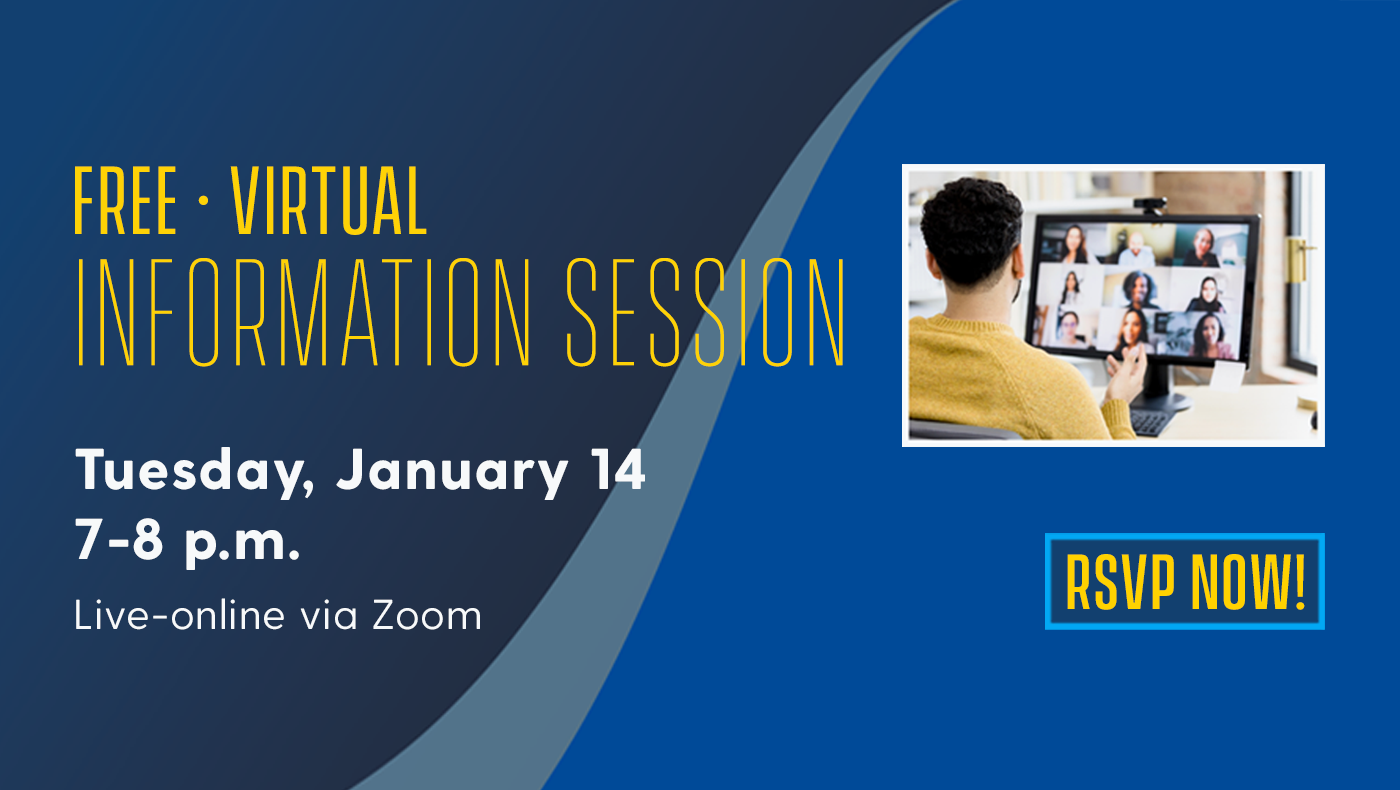 Free, Virtual Info Session, Tuesday, January 14